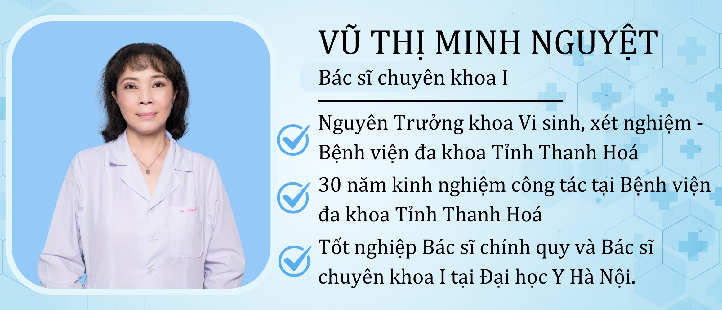 BÁC SĨ CHUYÊN KHOA I. VŨ THỊ MINH NGUYỆT